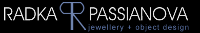 Silver Jewellery and Object Design in Sydney - Radka Passianova